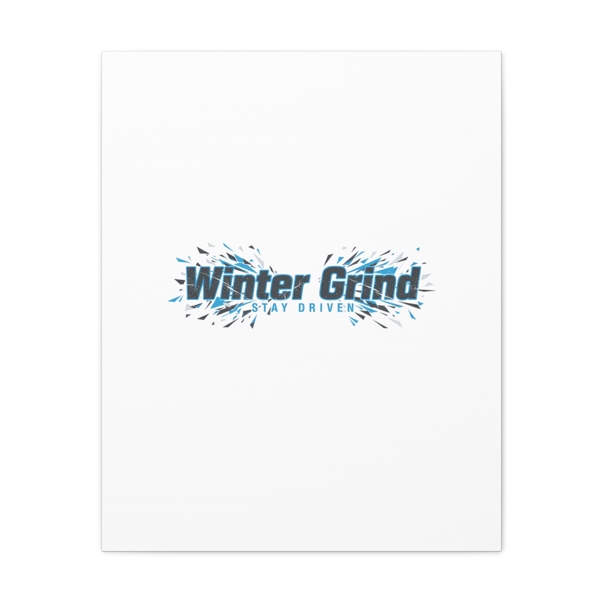 Winter Grind Canvas | Fitness Motivation, Sweat Through Winter Wall Art