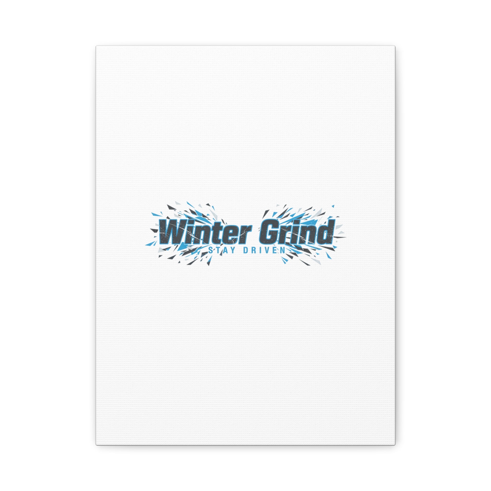 Winter Grind Canvas | Fitness Motivation, Sweat Through Winter Wall Art