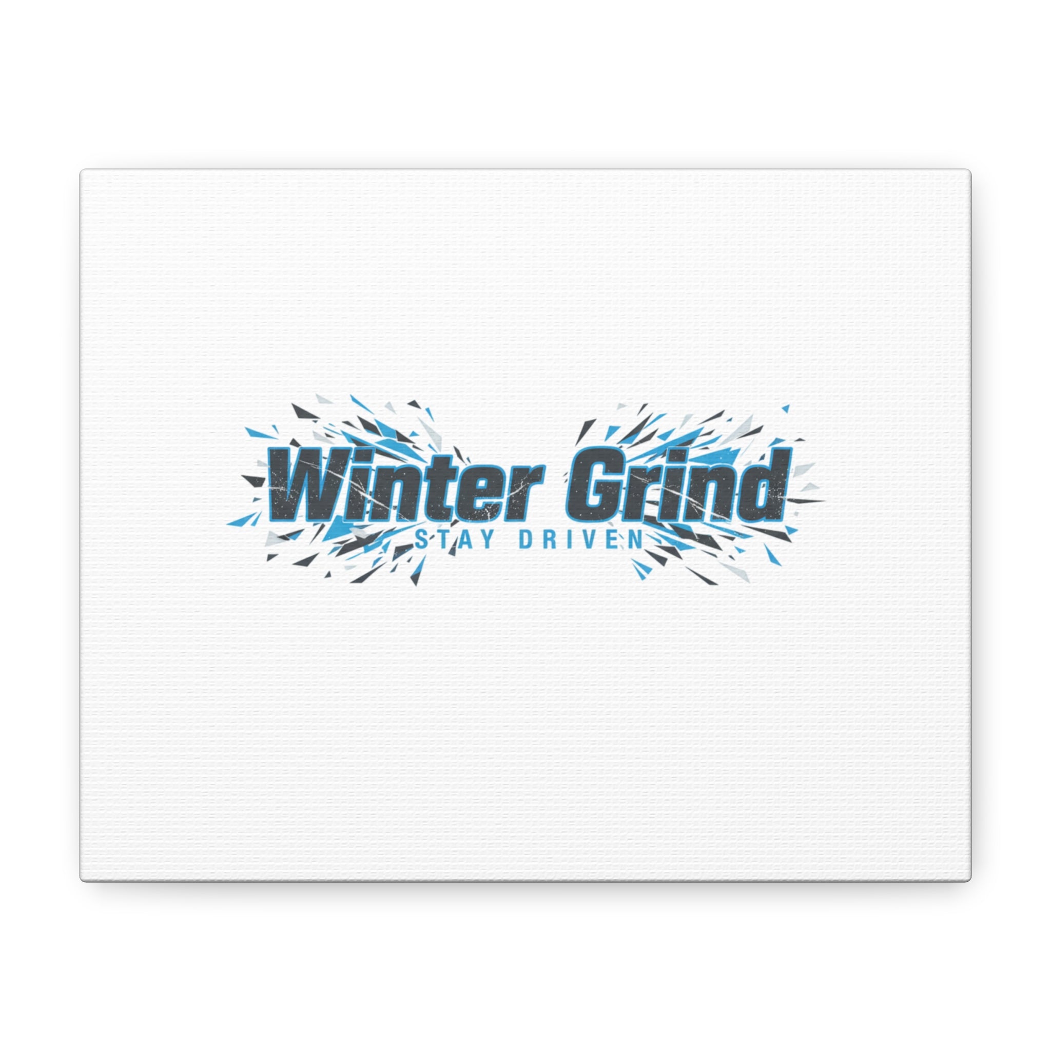 Winter Grind Canvas | Fitness Motivation, Sweat Through Winter Wall Art