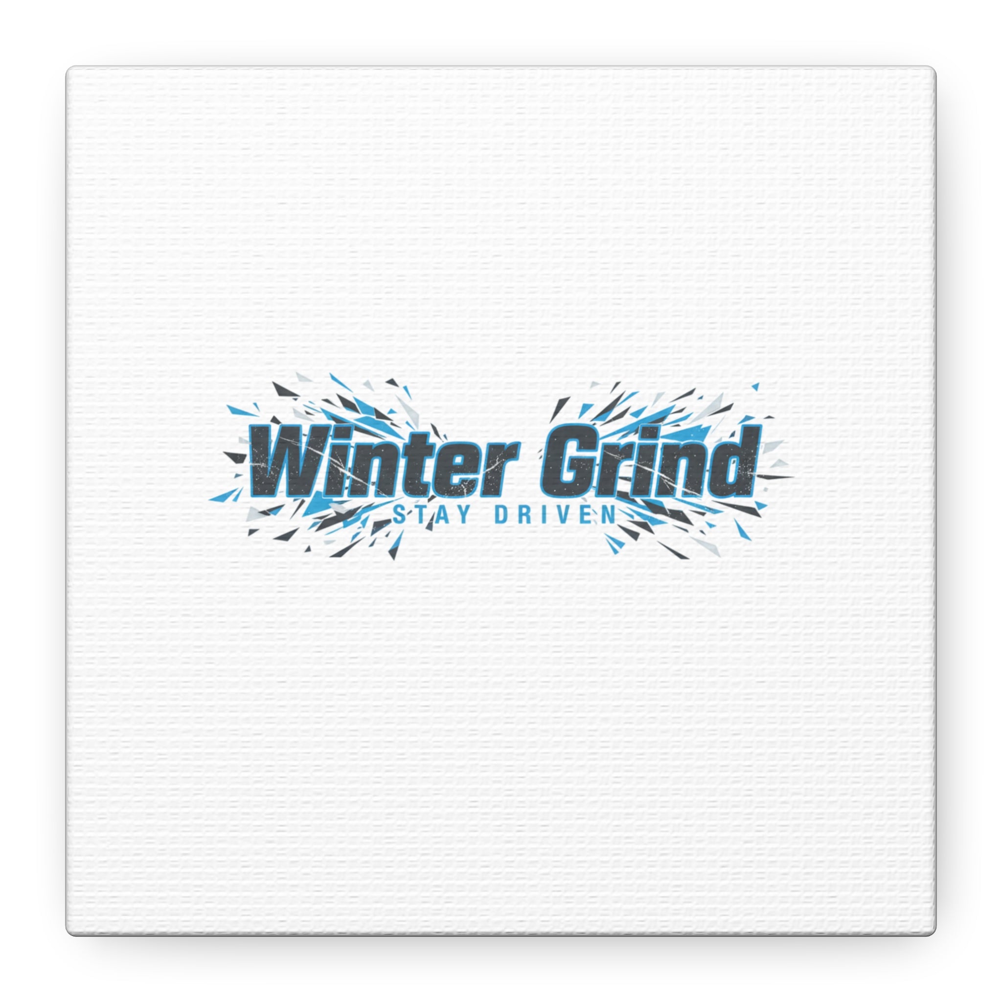 Winter Grind Canvas | Fitness Motivation, Sweat Through Winter Wall Art