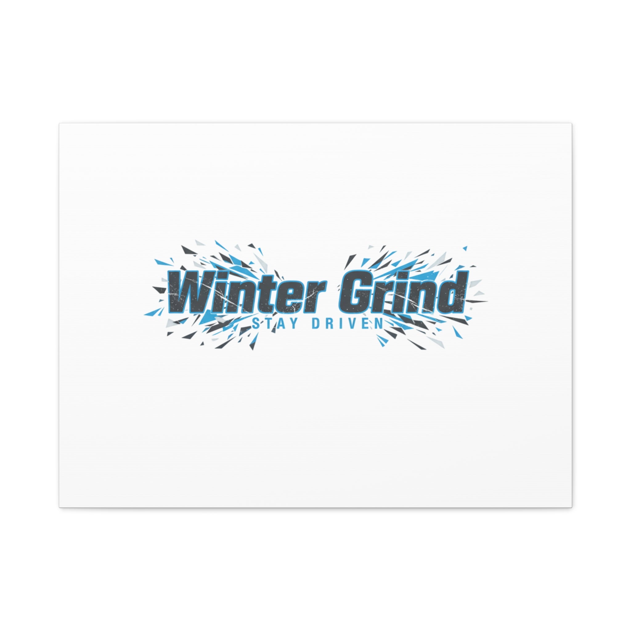 Winter Grind Canvas | Fitness Motivation, Sweat Through Winter Wall Art