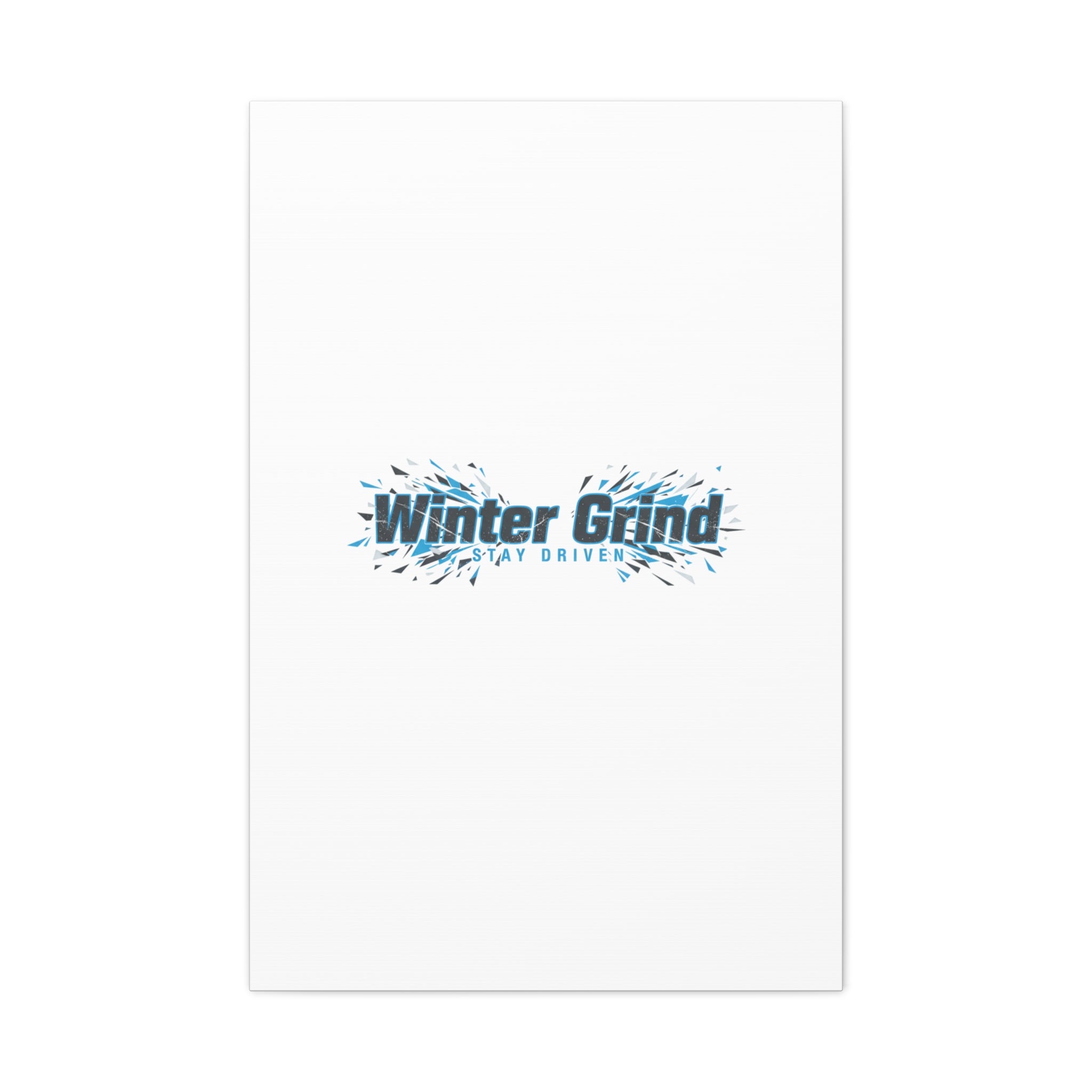 Winter Grind Canvas | Fitness Motivation, Sweat Through Winter Wall Art