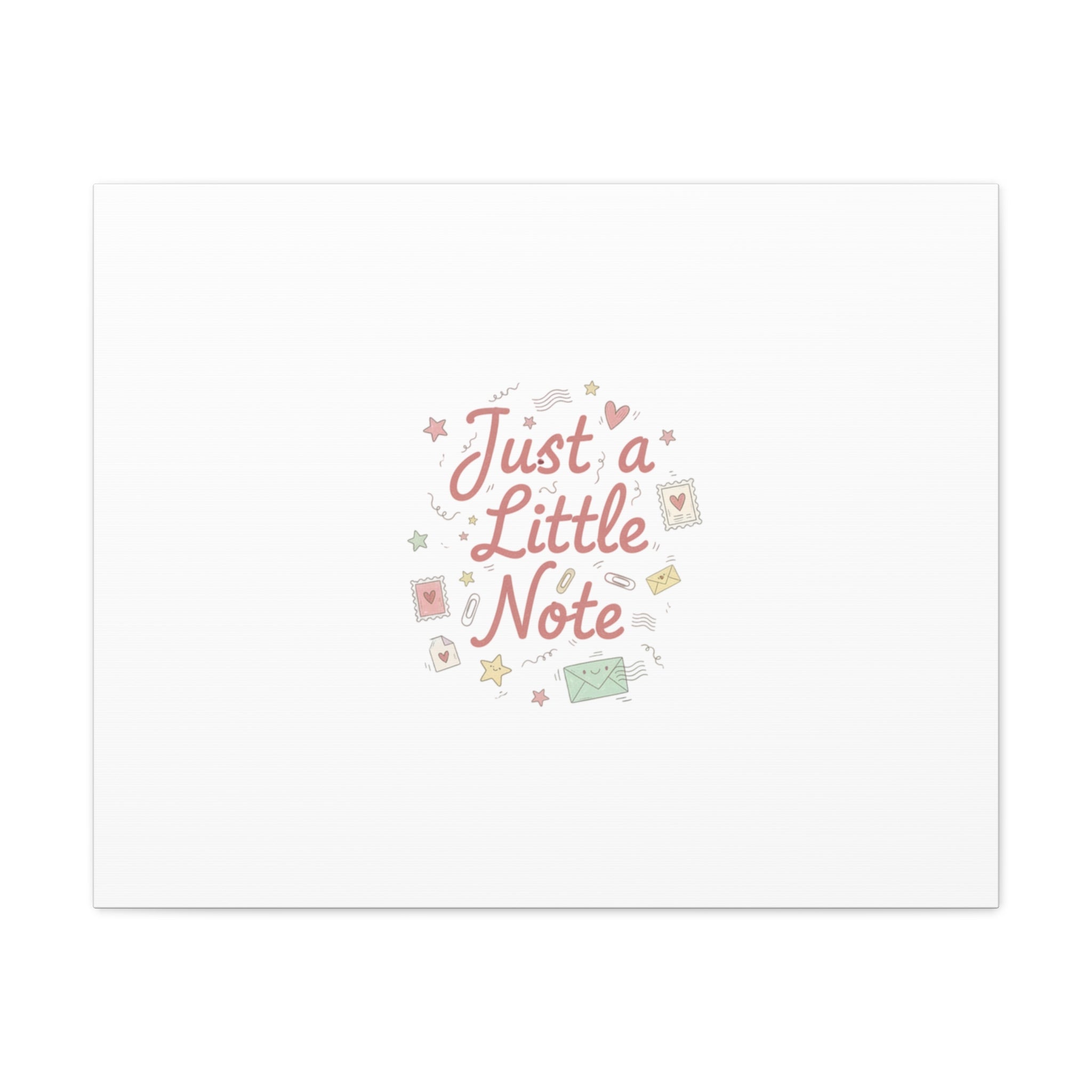 Just a Little Note Canvas | Handwritten Doodle Sketch Aesthetic