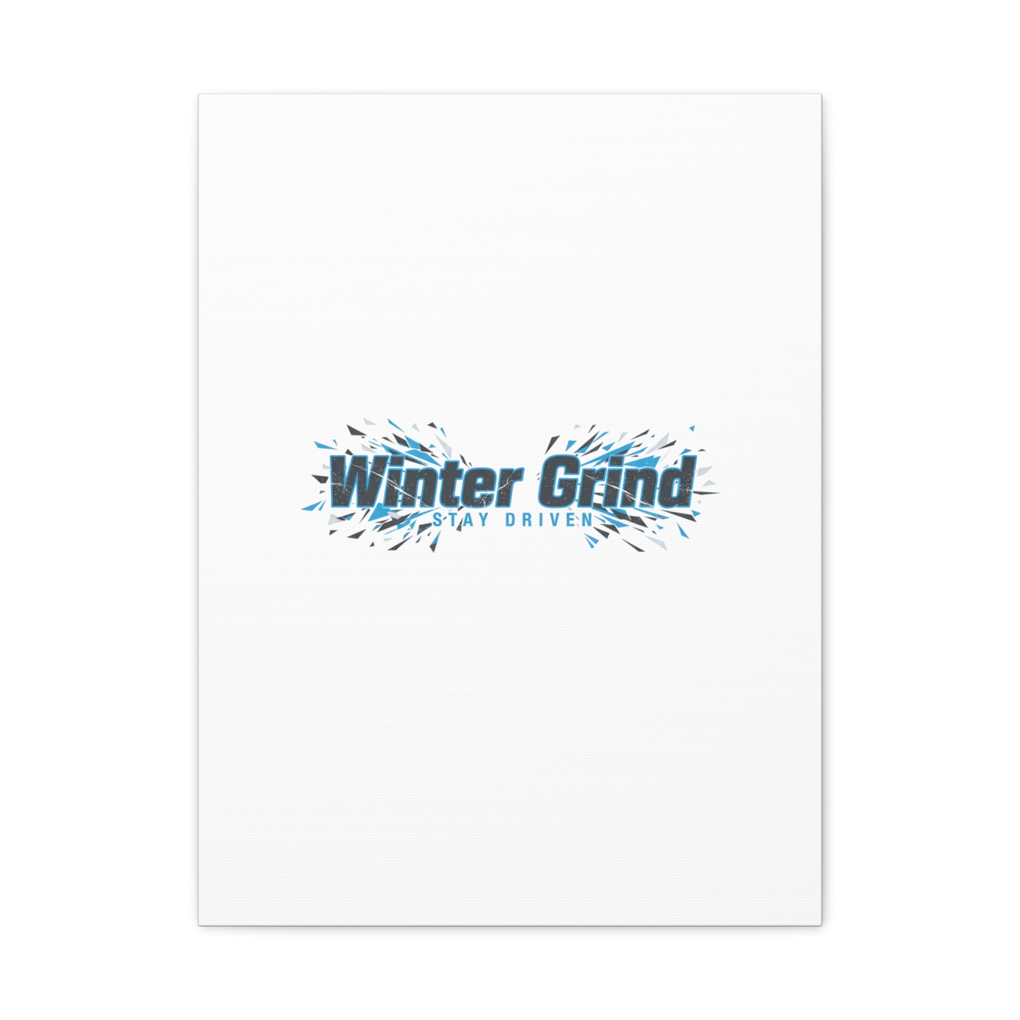 Winter Grind Canvas | Fitness Motivation, Sweat Through Winter Wall Art