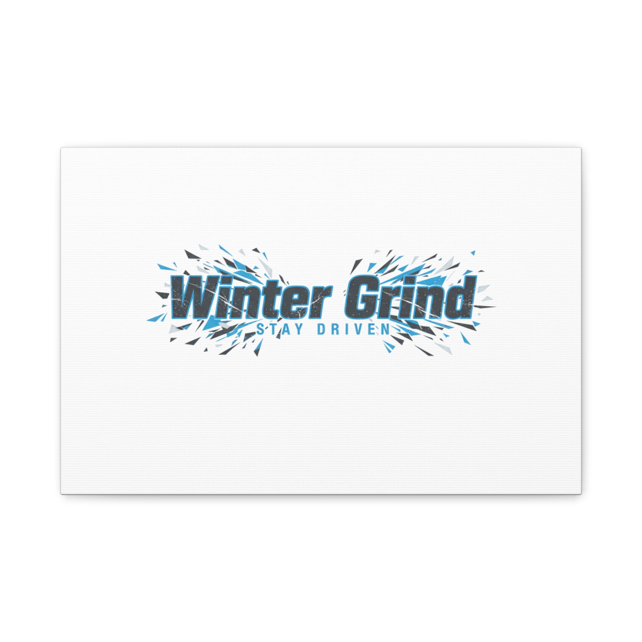 Winter Grind Canvas | Fitness Motivation, Sweat Through Winter Wall Art