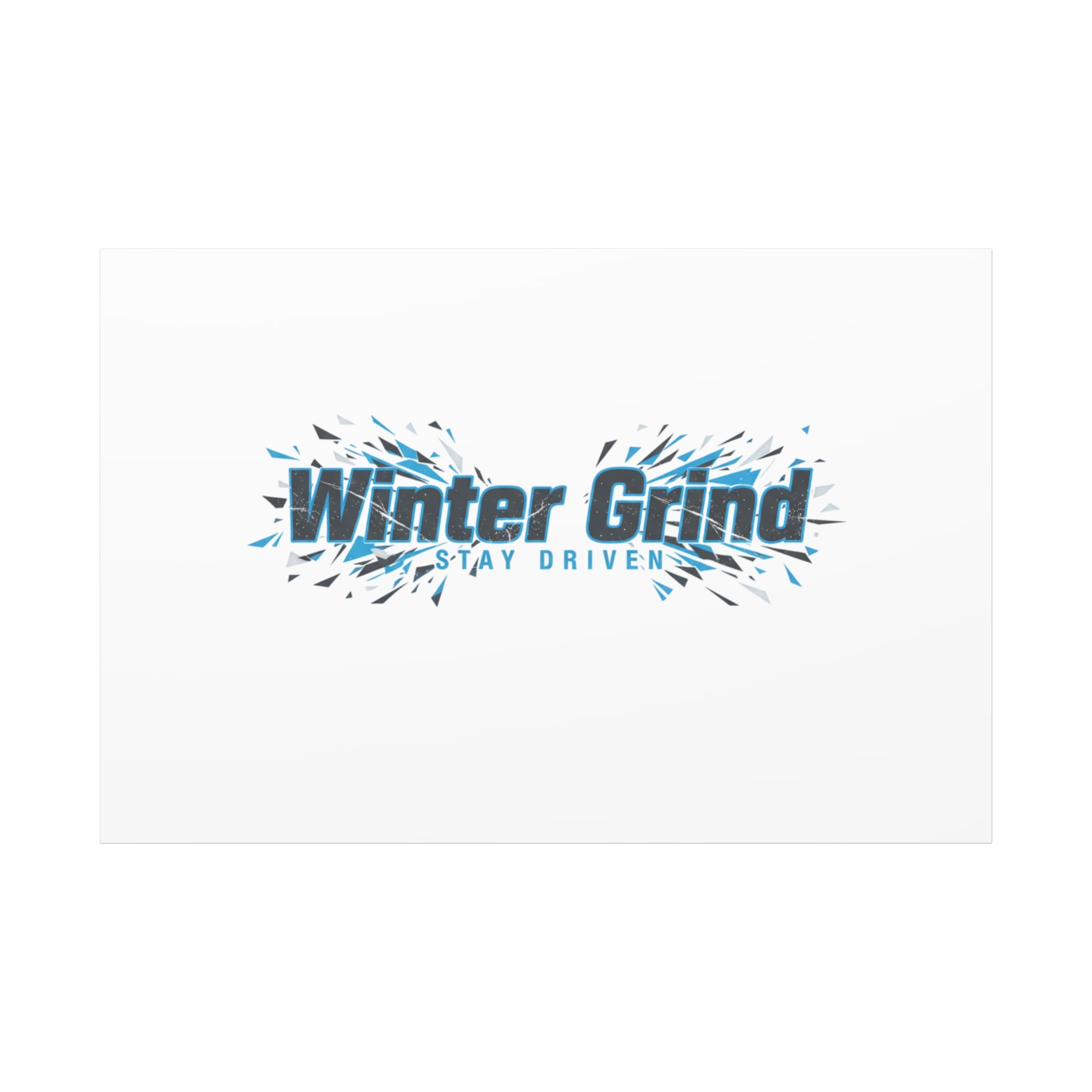 Winter Grind Canvas | Fitness Motivation, Sweat Through Winter Wall Art