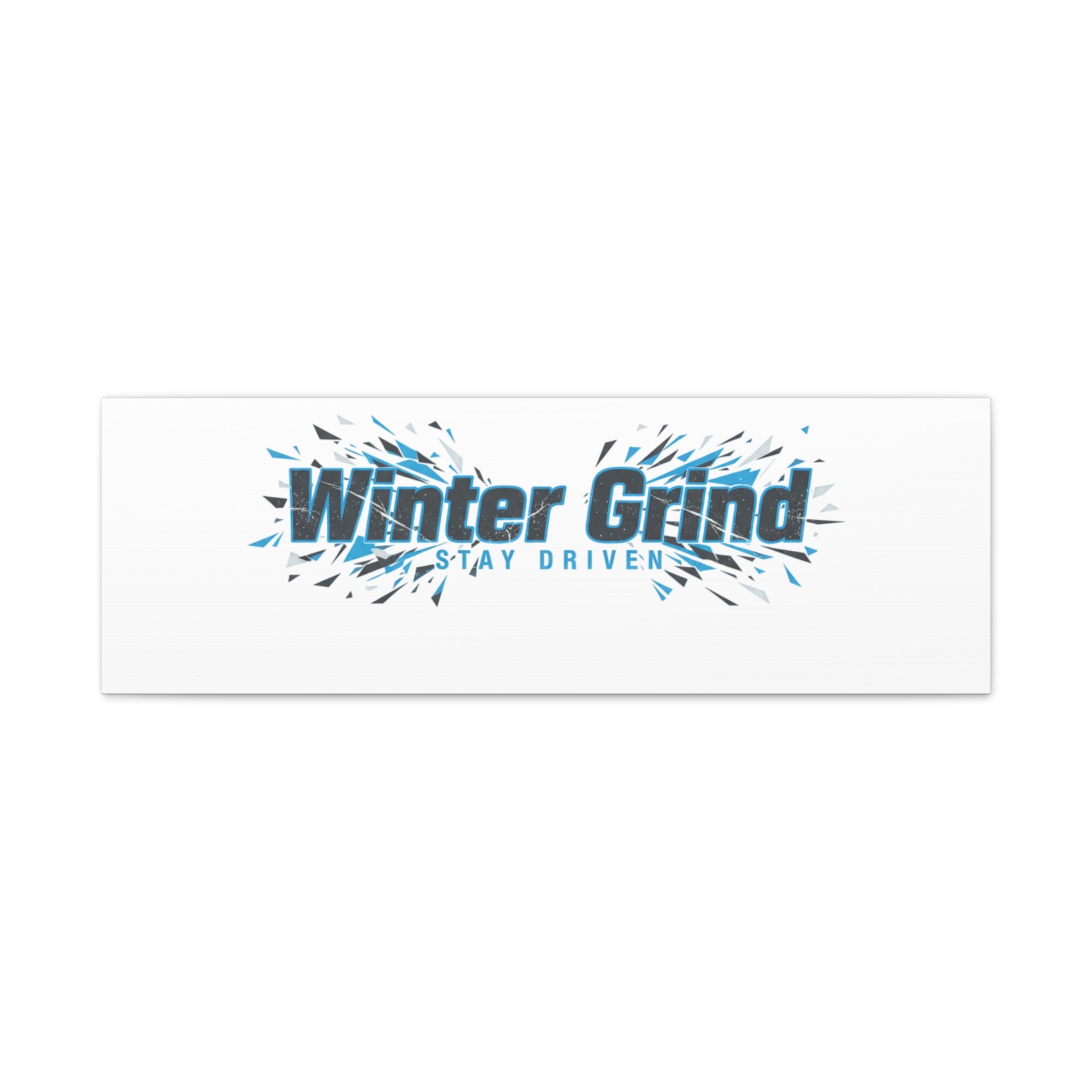 Winter Grind Canvas | Fitness Motivation, Sweat Through Winter Wall Art