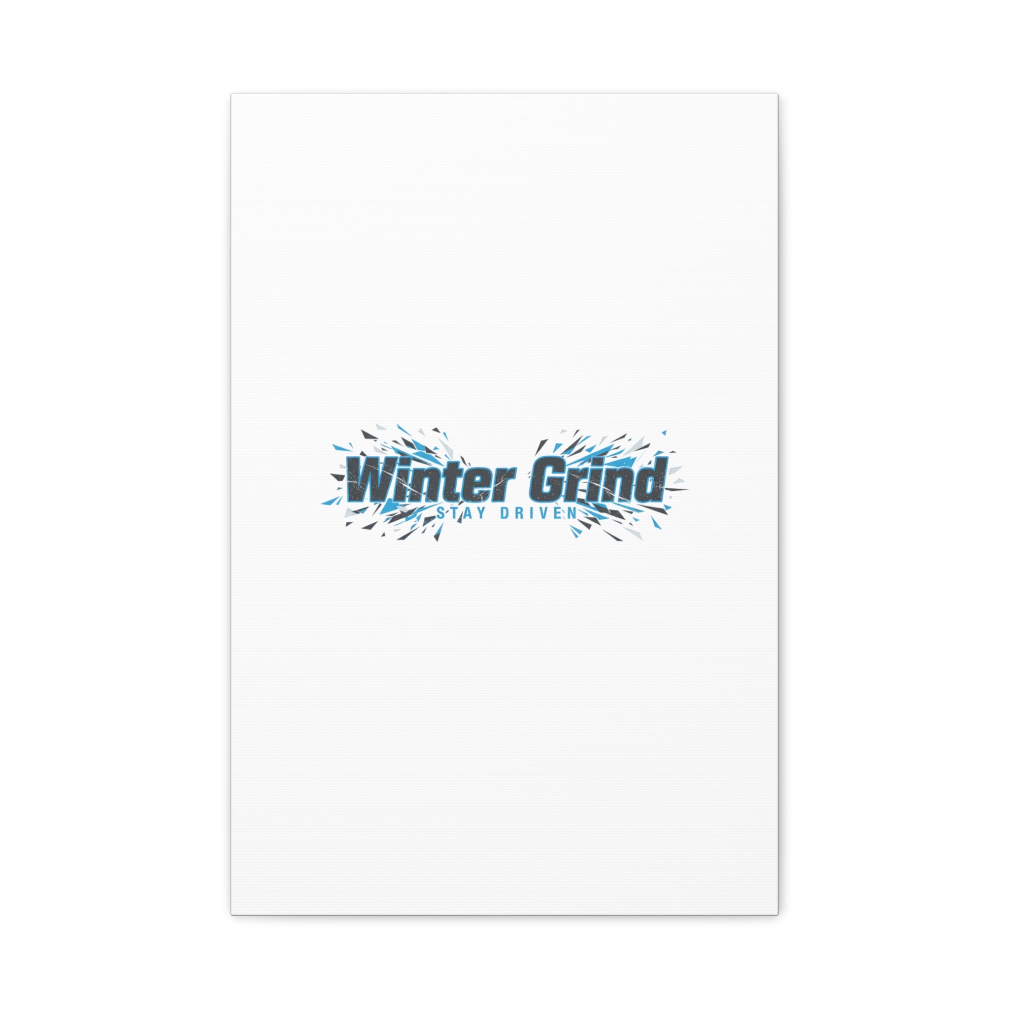 Winter Grind Canvas | Fitness Motivation, Sweat Through Winter Wall Art