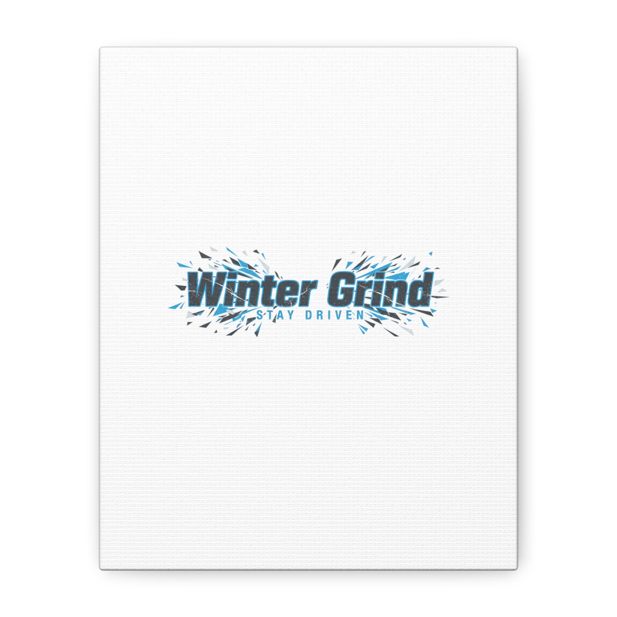 Winter Grind Canvas | Fitness Motivation, Sweat Through Winter Wall Art