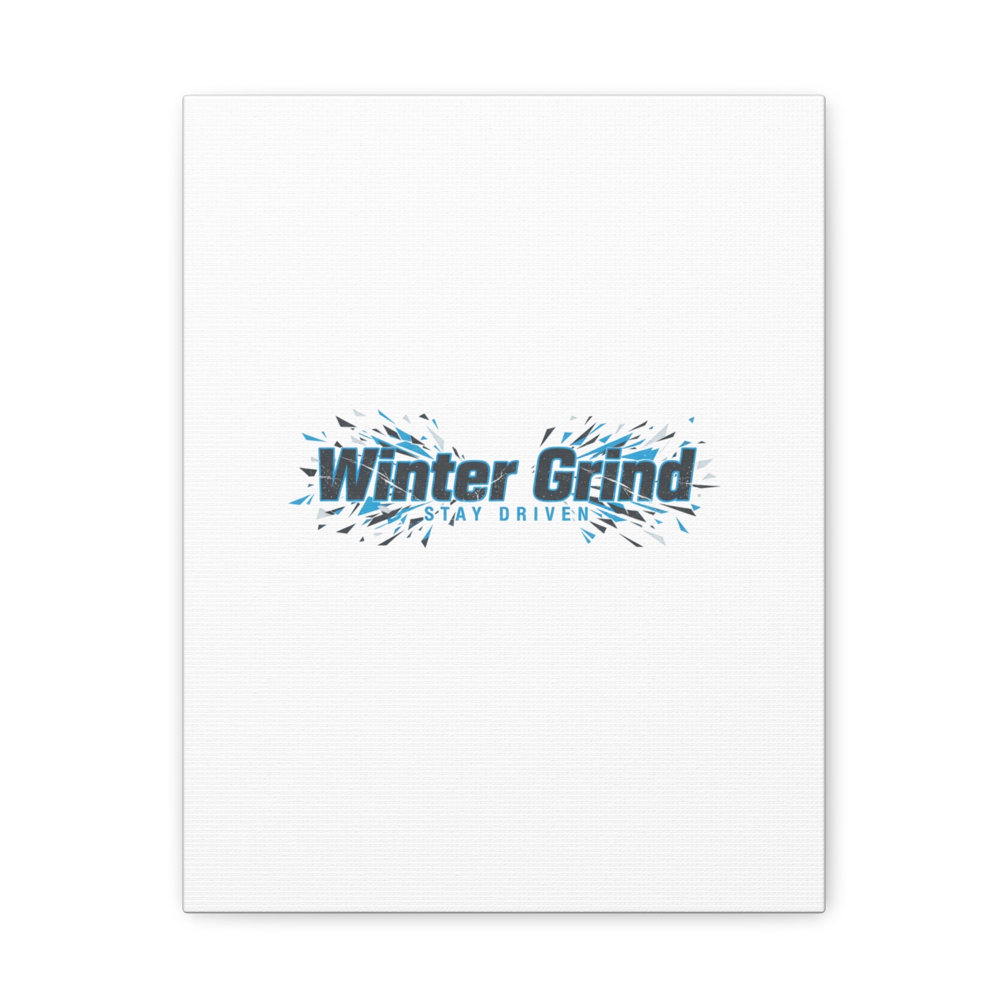 Winter Grind Canvas | Fitness Motivation, Sweat Through Winter Wall Art