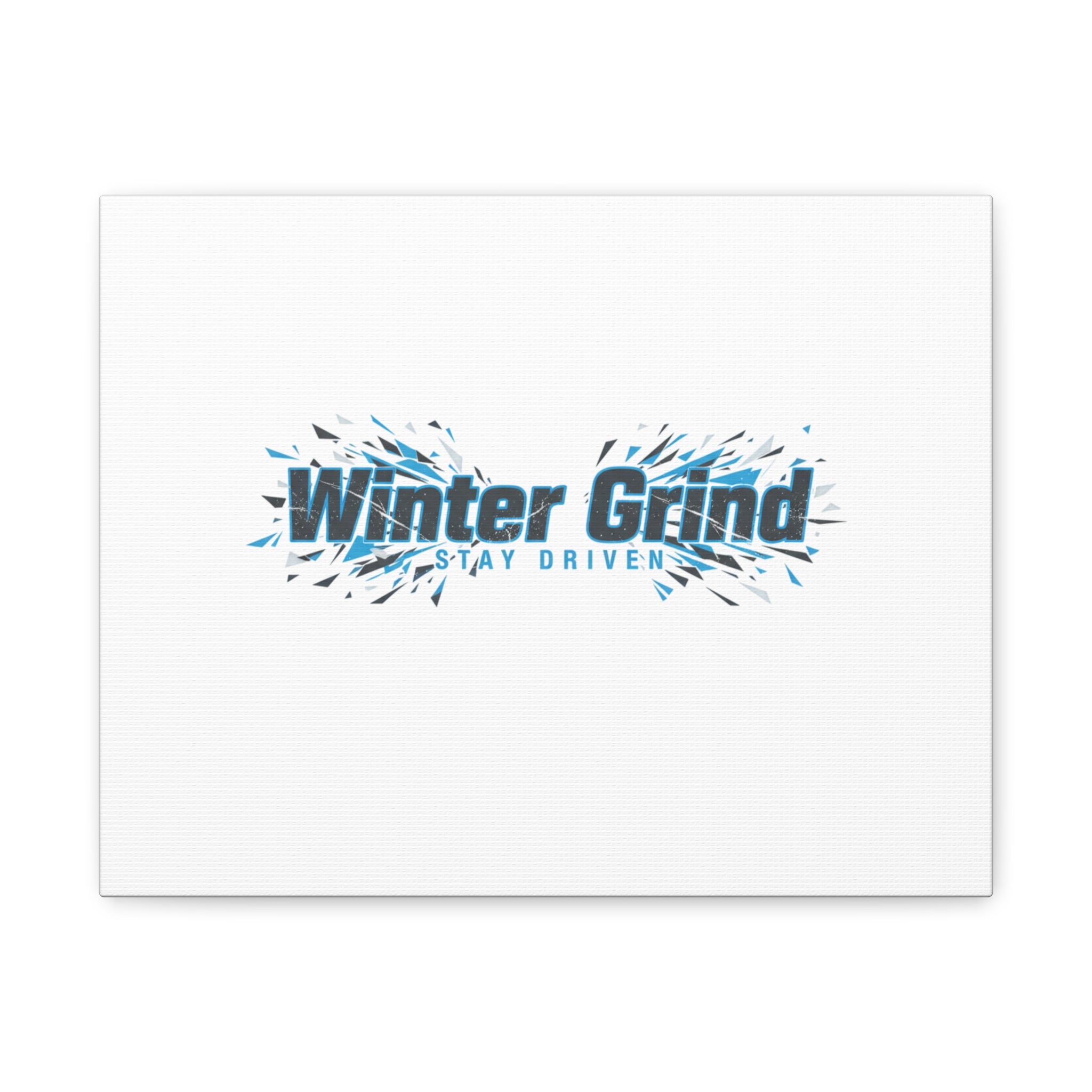 Winter Grind Canvas | Fitness Motivation, Sweat Through Winter Wall Art
