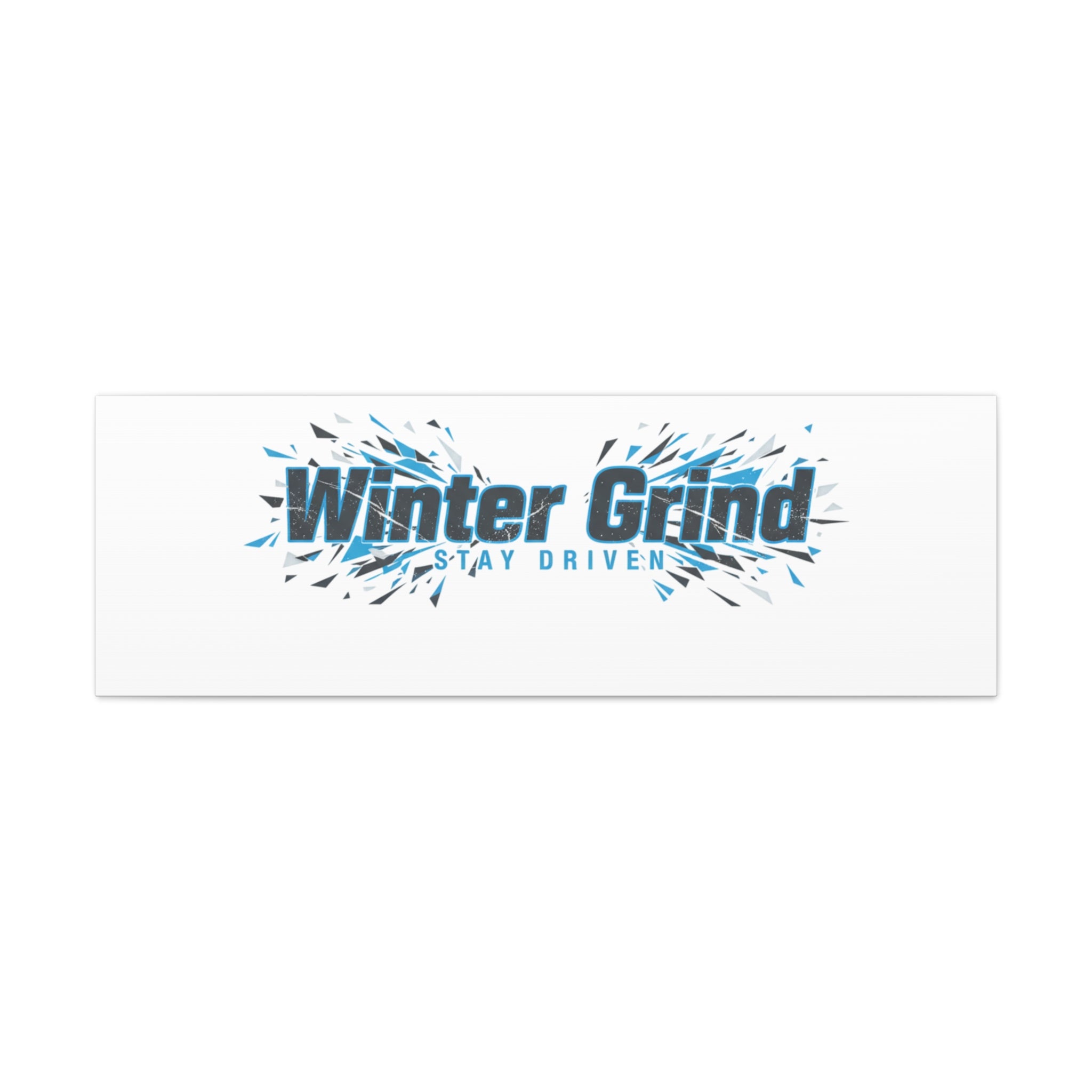 Winter Grind Canvas | Fitness Motivation, Sweat Through Winter Wall Art
