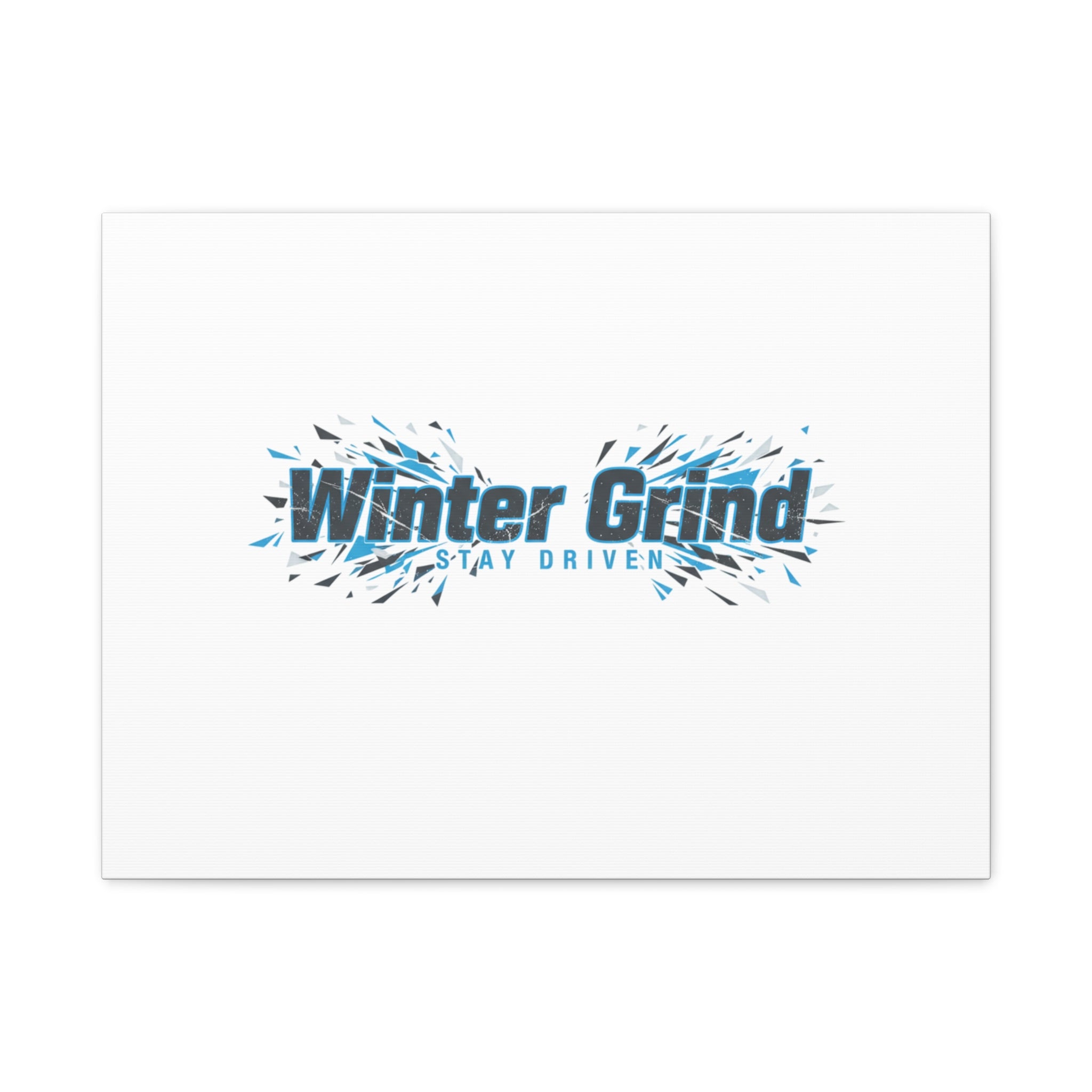 Winter Grind Canvas | Fitness Motivation, Sweat Through Winter Wall Art