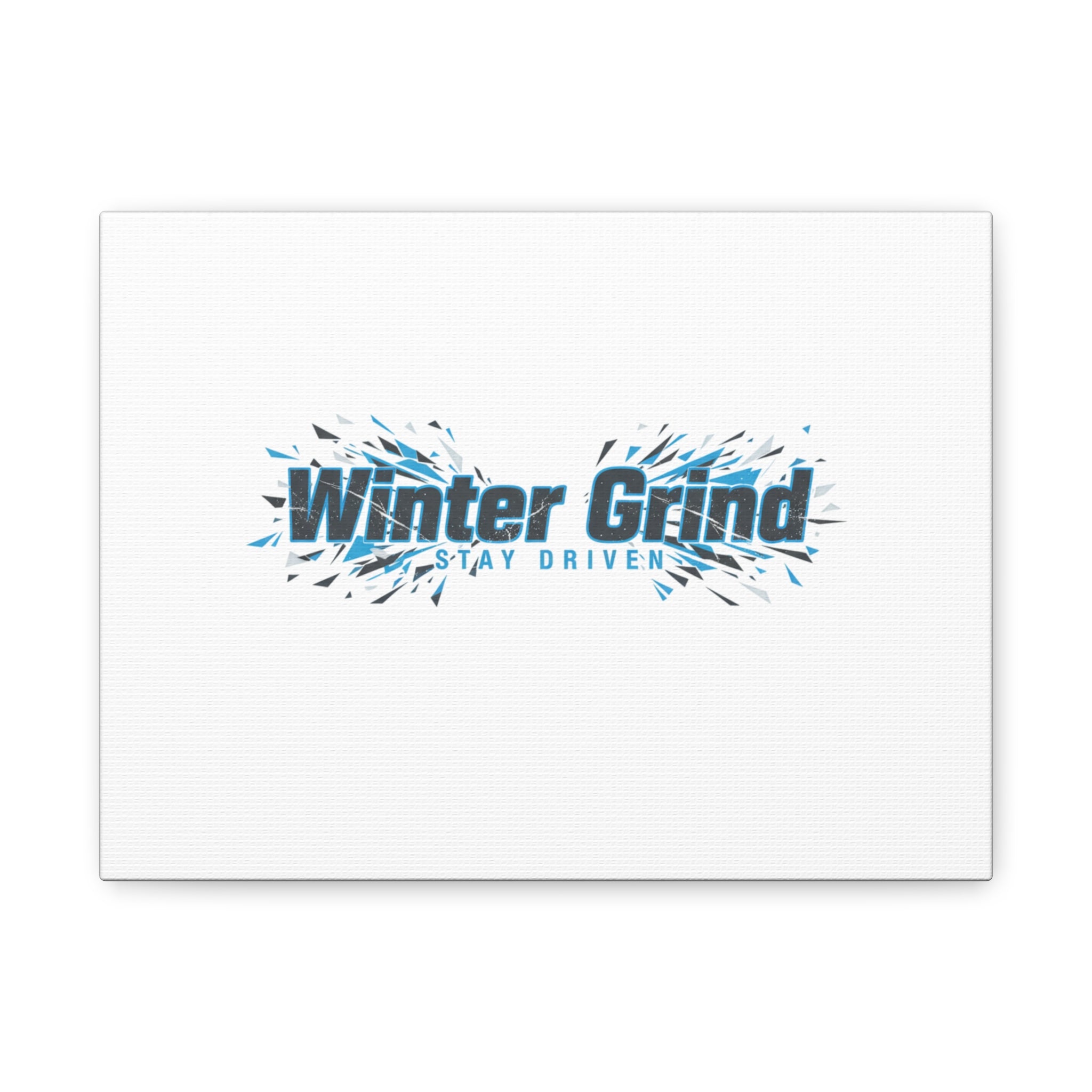 Winter Grind Canvas | Fitness Motivation, Sweat Through Winter Wall Art