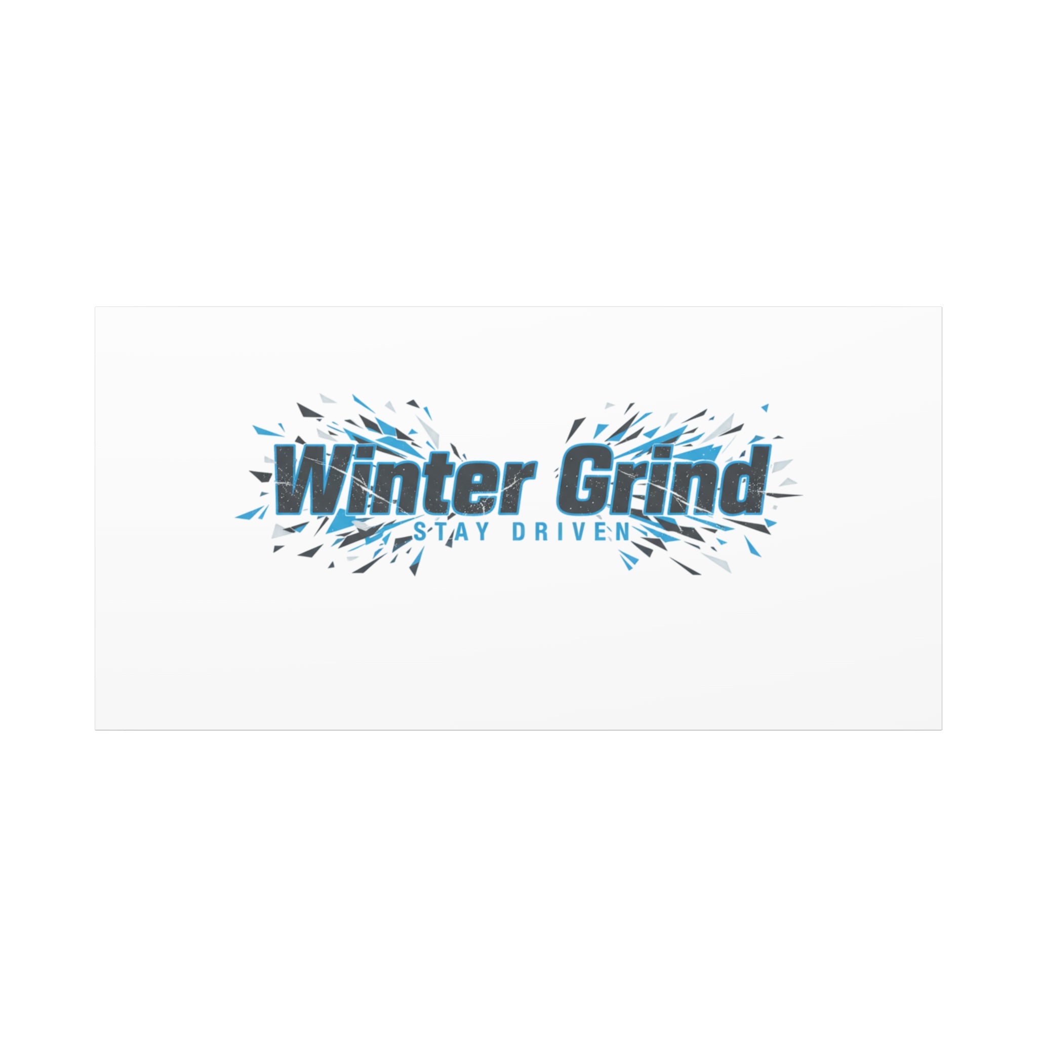 Winter Grind Canvas | Fitness Motivation, Sweat Through Winter Wall Art