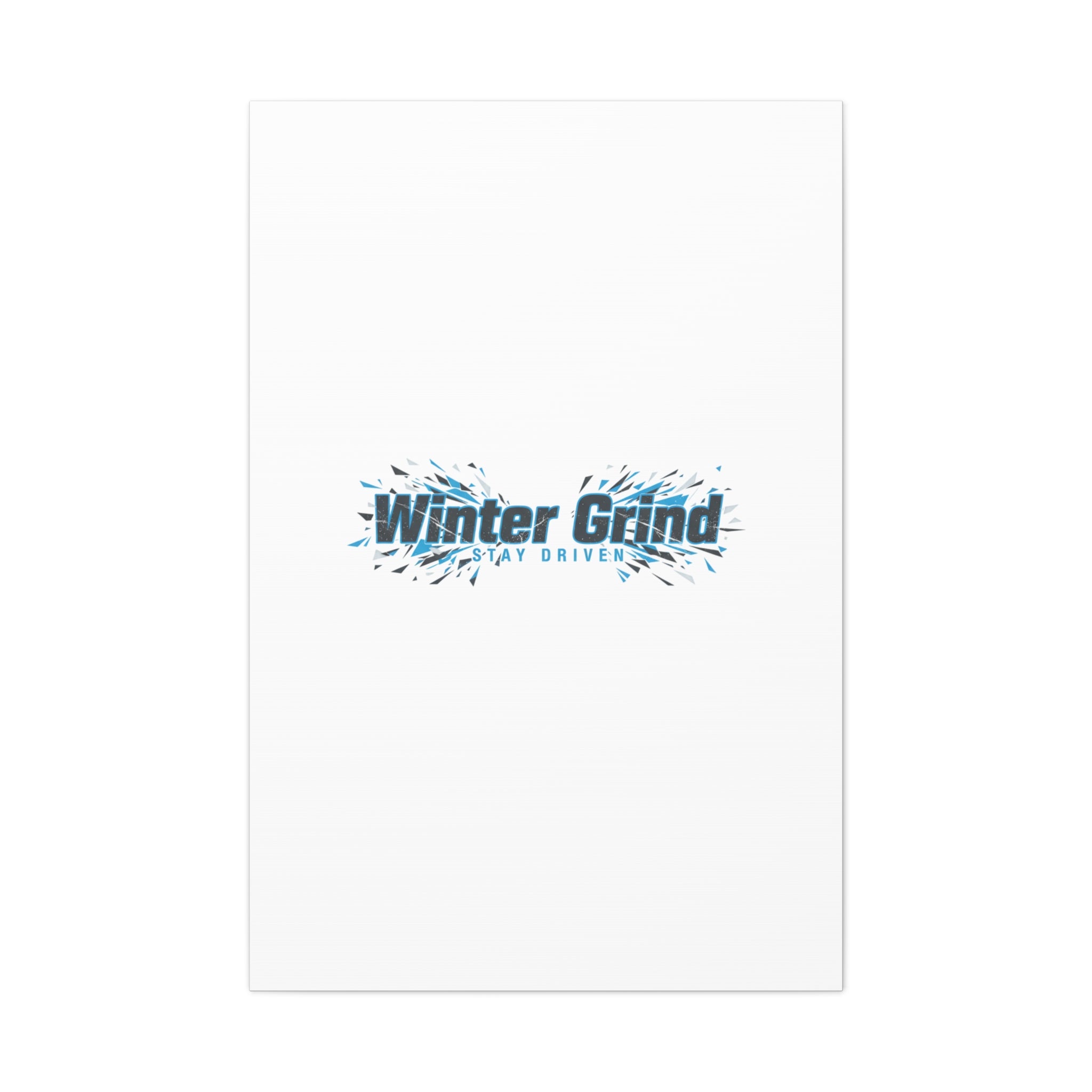Winter Grind Canvas | Fitness Motivation, Sweat Through Winter Wall Art