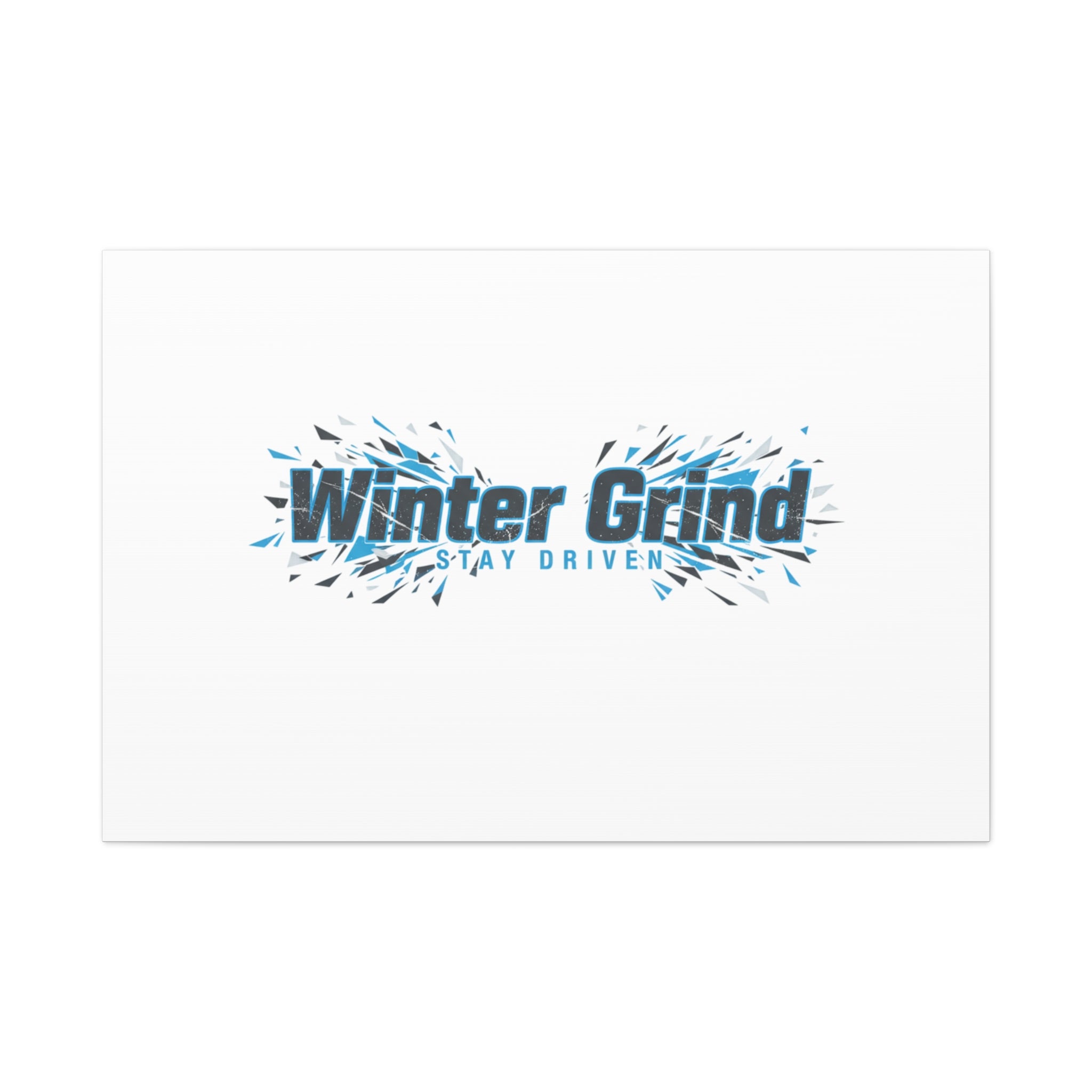Winter Grind Canvas | Fitness Motivation, Sweat Through Winter Wall Art