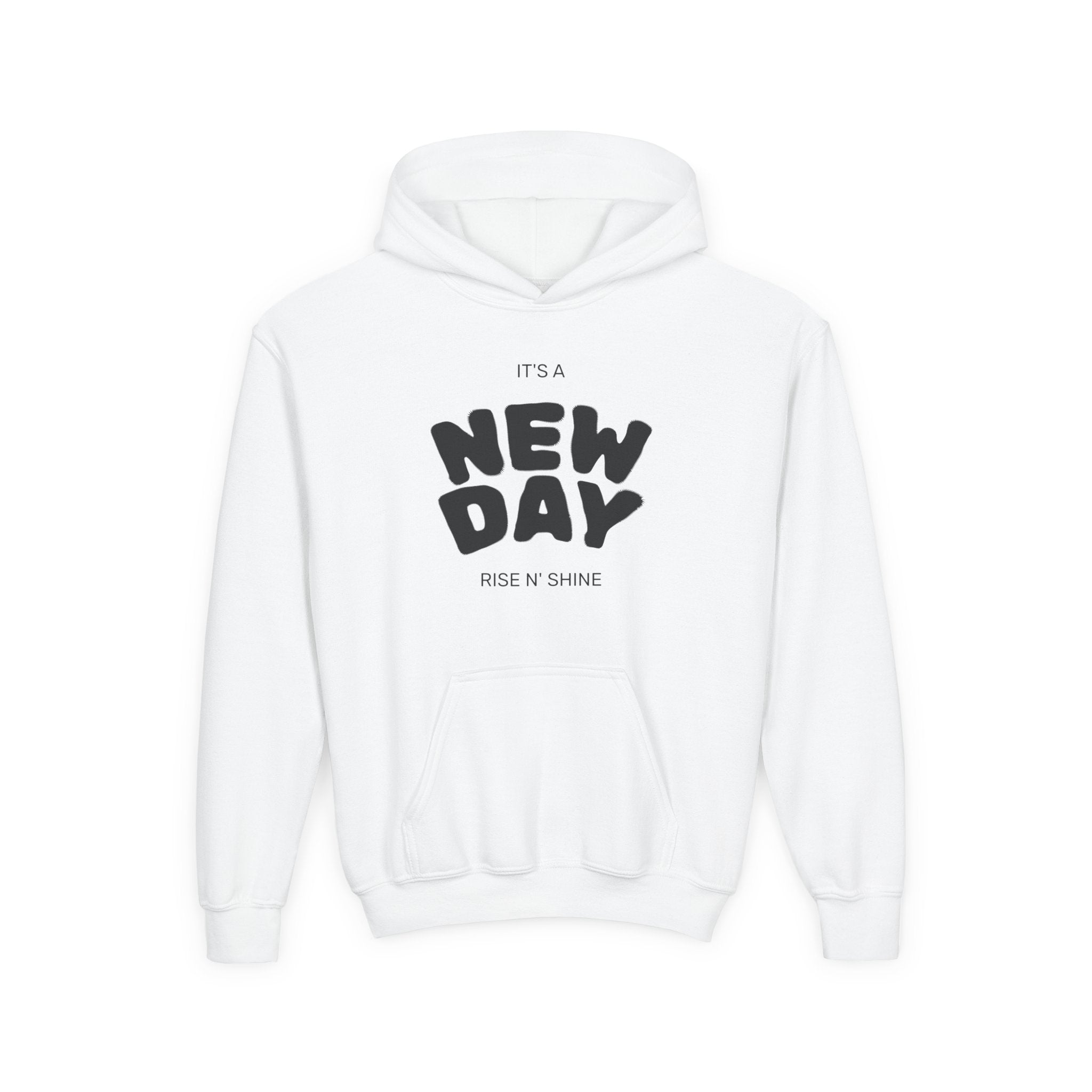 Youth Hoodie — "It's a New Day" Motivational Pullover